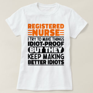 Registrierte Krankenschwester Ich versuche, Dinge  T-Shirt