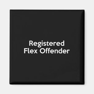Registrierter Flex Offender Funny Bodybuilder Work Magnet