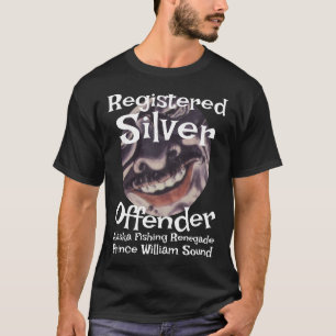 Registrierter Silberstraftäter Alaska Angeln Coho T-Shirt