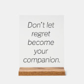 Regret Acrylic Sign Acrylschild (Vorderseite)