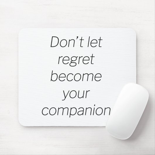 Regret Mouse Pad Mousepad (Mit Mouse)
