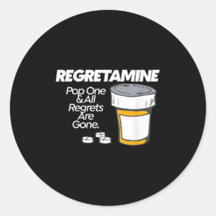Regretamin Zitat Social Media Prescription Flasche Runder Aufkleber