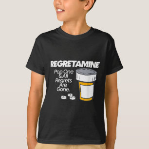 Regretamin Zitat Social Media Prescription Flasche T-Shirt
