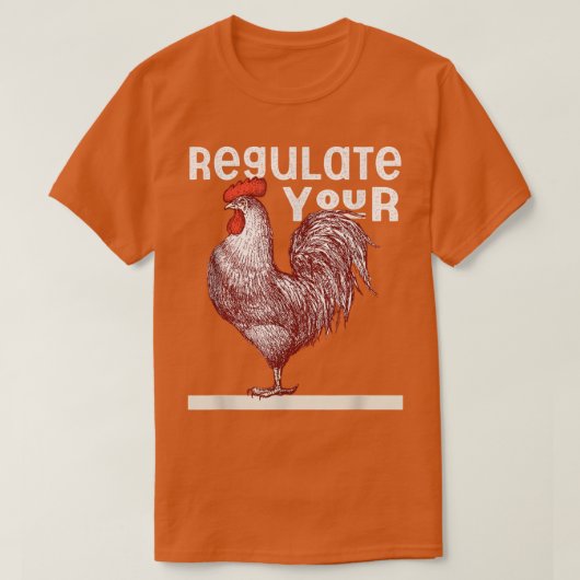 Regulate Your Rooster Red Pro Choice My Body My Ch T-Shirt (Design vorne)