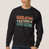 Regulation Before Expectation Retro Neurodiversity Sweatshirt (Vorderseite)