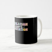 Regulierung vor der Erwartungswelle Kaffeetasse (VorderseiteRechts)