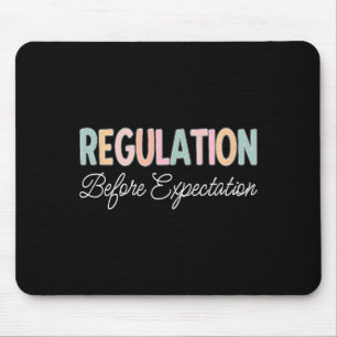 Regulierung vor Erwartung Mousepad