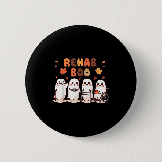 Rehab Boo Halloween Fun Ghost Physical Therapy Ot Button (Vorderseite)
