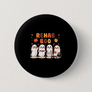 Rehab Boo Halloween Spaß Geist Physiotherapie Ot Button
