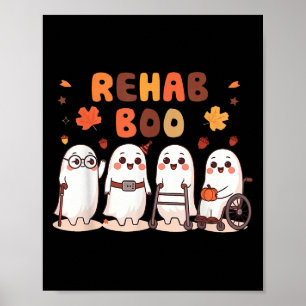Rehab Boo Halloween Spaß Geist Physiotherapie Ot Poster