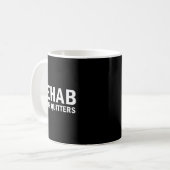 Rehab Is For Quitters Funny Quote Kaffeetasse (Vorderseite Links)