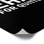 Rehab Is For Quitters Funny Quote Poster (Ecke)