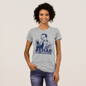 Rehabilitation ist für Drückeberger T-Shirt (Vorne ganz)