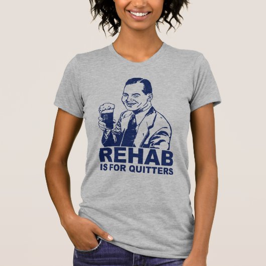 Rehabilitation ist für Drückeberger T-Shirt (Vorderseite)