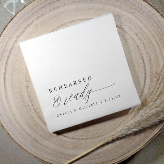 Rehearsal Dinner Rehearsed & Ready Modern Wedding Serviette