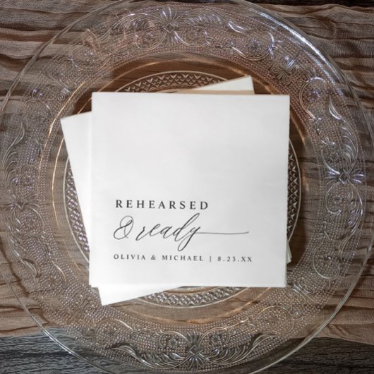 Rehearsal Dinner Rehearsed & Ready Modern Wedding Serviette