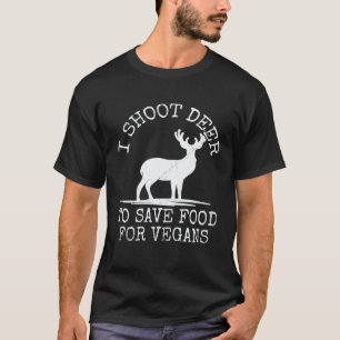 Rehjäger Doe Hunt Hirschfleisch-Esser Anti-Veganer T-Shirt