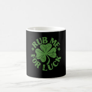 Reibe mich für Glück St. Patrick's Day Shamrock Kaffeetasse