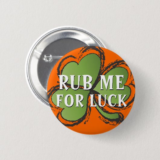 Reiben Sie mich für Glück-Kleeblatt-St Patrick Button (Vorne & Hinten)