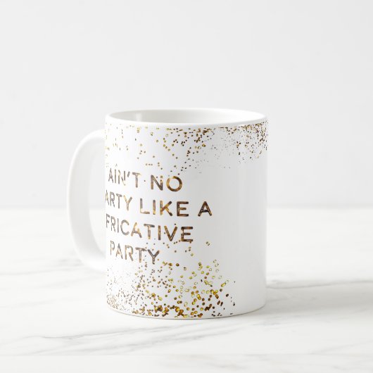ReibeParty stoppen nicht Kaffeetasse (Vorderseite Links)