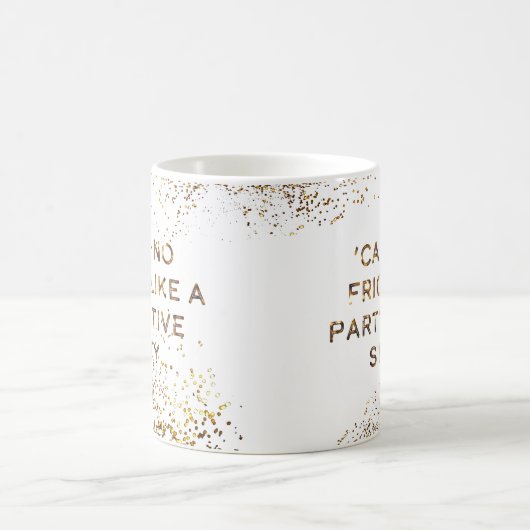 ReibeParty stoppen nicht Kaffeetasse (Mittel)