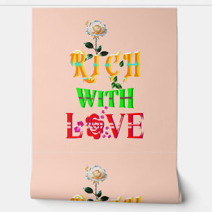Reich mit Liebe Tapete