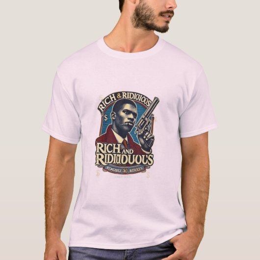 Reich und lächerlich. T-Shirt (Vorderseite)