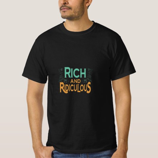 Reich und lächerlich T-Shirt (Vorderseite)