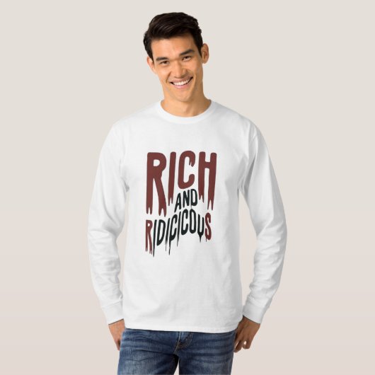 Reich und lächerlich T-Shirt (Vorne ganz)