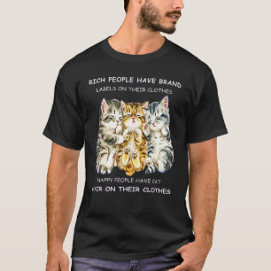 Reiche Leute haben Etikett auf Kleidung Glückliche T-Shirt
