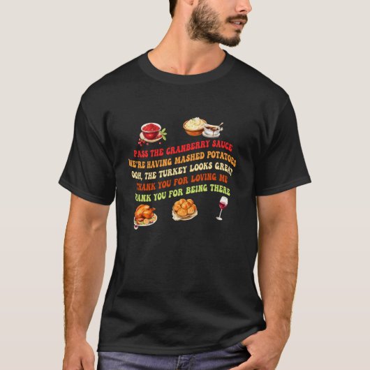Reichen Sie die Preiselbeersoße, Kartoffelbrei. T-Shirt (Vorderseite)