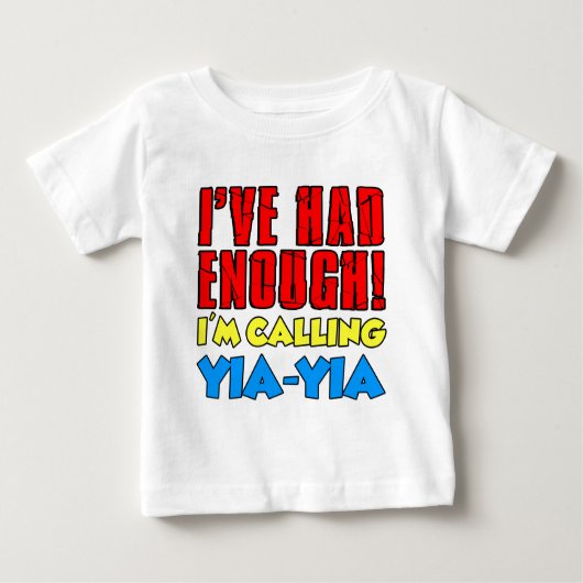 reichte aus, um Yia-Yia zu rufen Baby T-shirt (Vorderseite)
