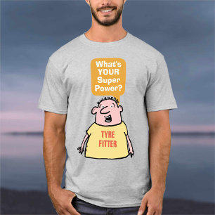 Reifenmonteur Superkraft. T-Shirt