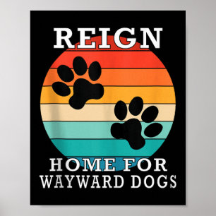 Reign Home For Wayward Dogs Familienname Tank Top Poster