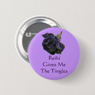 Reiki gibt mir die Tingles-Rose Button