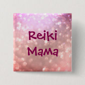 Reiki Mama Button (Vorderseite)