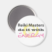 Reiki Masters tun es mit Energie Magnet (Vorderseite/Rückseite)