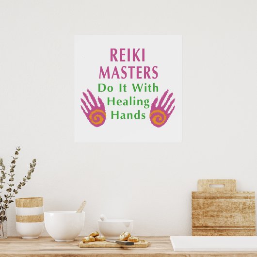 Reiki Masters tun es mit heilenden Händen Poster (Küche)