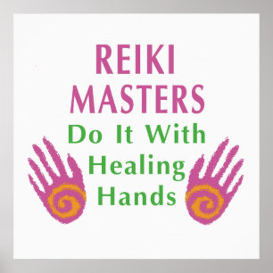 Reiki Masters tun es mit heilenden Händen Poster