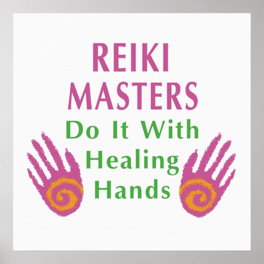Reiki Masters tun es mit heilenden Händen Poster (Vorne)