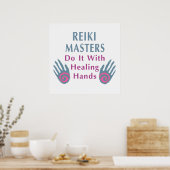 Reiki Masters tun es mit heilenden Händen Poster (Küche)