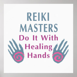Reiki Masters tun es mit heilenden Händen Poster