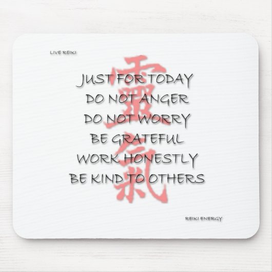 REIKI PRICIPLES AUF ENGLISCH AN IHREN MOUSEPAD (Vorne)