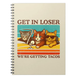 Rein da Loser, wir holen uns Tacos Notizblock