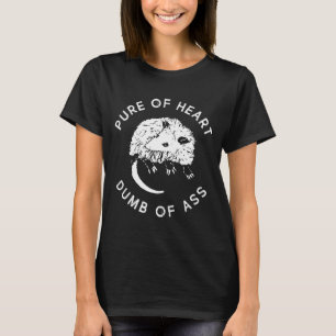 Rein des Herzens Dumm des Lustigen Sprüche Fantasy T-Shirt