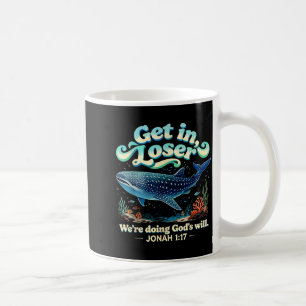 Rein mit dir, wir tun Gottes Willen jonah 1_17 chr Kaffeetasse
