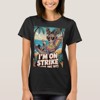 Reindeer On Strike T-Shirt