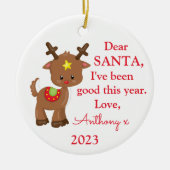 Reindeer Santa I war ein gutes Foto Weihnachten Keramik Ornament (Vorne)