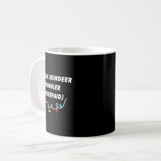 Reindeer Wrangler Underpaid Funny Christmas Gen Z Kaffeetasse (Vorderseite Links)