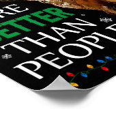 Reindeers Are Better Than People Funny Merry Chris Poster (Ecke)